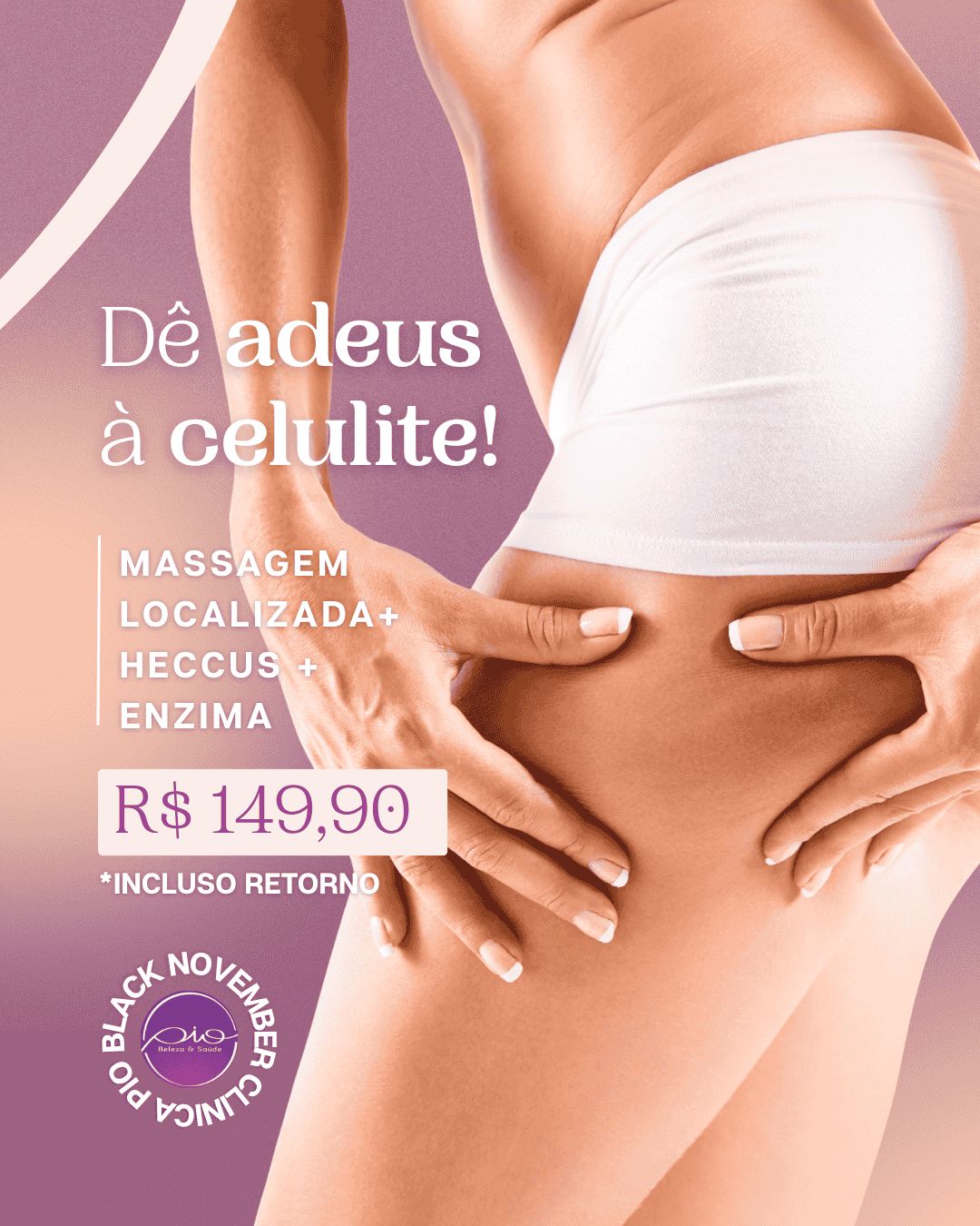 BLACK NOVEMBER CLÍNICA PIO, IMPERDÍVEL!