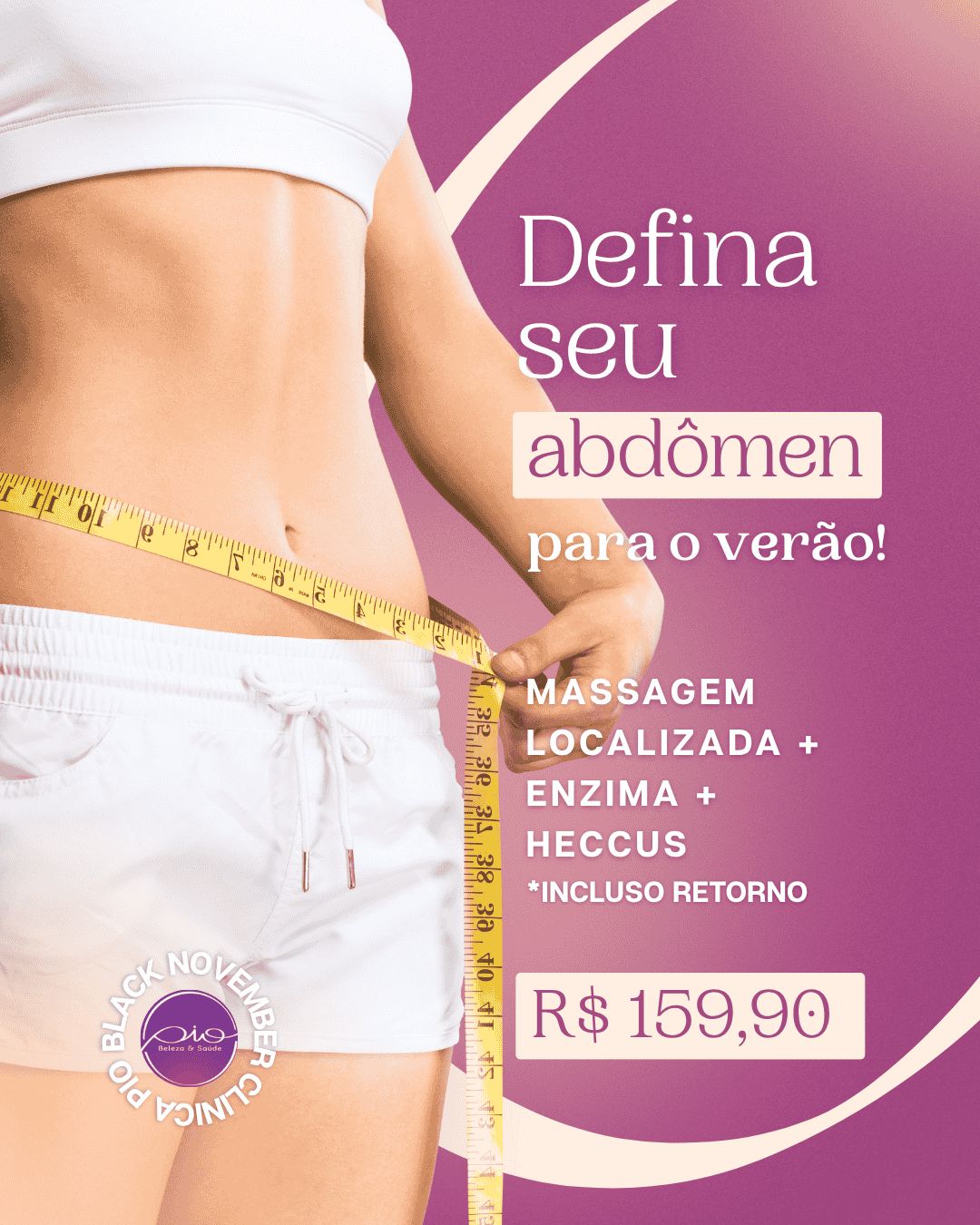 BLACK NOVEMBER CLÍNICA PIO, IMPERDÍVEL!